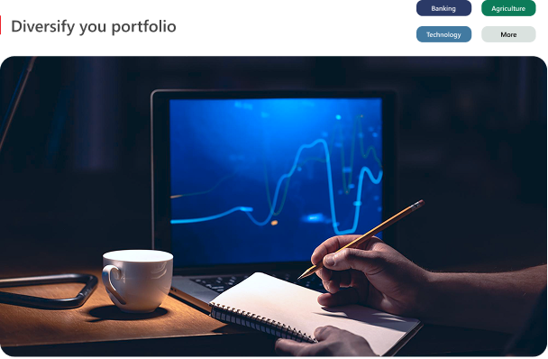 Diversify your portfolio across banking, agriculture, and technology